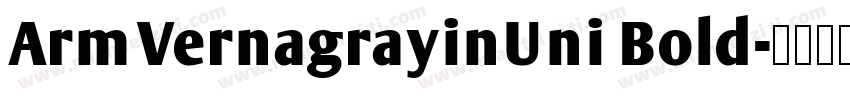 ArmVernagrayinUni Bold字体转换